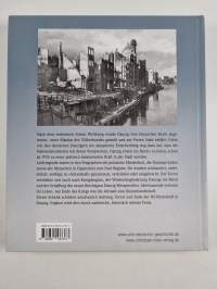 Danzig 1930-1945 - das Ende einer Freien Stadt
