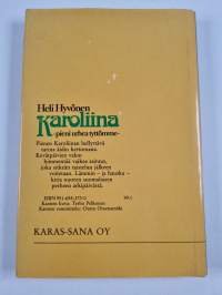 Karoliina - pieni urhea tyttömme