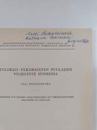 Tuloksia ulkomaisten puulajien viljelystä Suomessa (tekijän omiste)