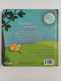 Parhaat unisatuni : kuusi herttaista tarinaa joihin on hyvä nukahtaa
