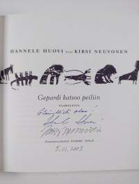 Gepardi katsoo peiliin : faabeleita (signeerattu)