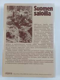 Suomen saloilla : kertomuksia ja perimätietoa savotoilta ja uittopurojen varsilta