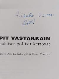 Napit vastakkain : suomalaiset poliisit kertovat (tekijän omiste)