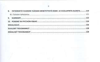 Arvio voimatalouden takia menetetyistä lohikalojen lisääntymis- ja poikastuotantoaloista Vuoksen yläosalla