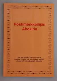 Postimerkkeilijän Abckiria.  ( filatelia, postimerkit, keräily )