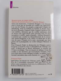 Requiem pour un empire défunt - histoire de la destruction de l'Autriche-Hongrie
