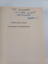 Purjeet kohti Guineaa : lusitaaninen löytöretkikulttuuri (signeerattu, tekijän omiste)