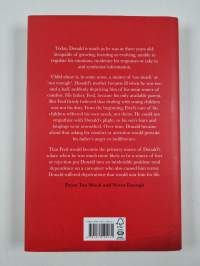 Too much and never enough : how my family created the world's most dangerous man - How my family created the world's most dangerous man