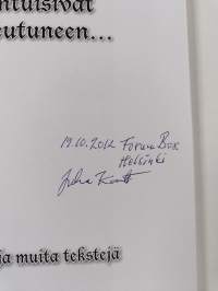 On kuin unetkin tuntuisivat nopeutuneen... (signeerattu)