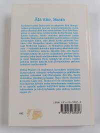Älä itke, Saara