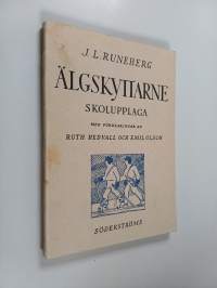 Älgskyttarne : skolupplaga
