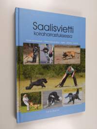 Saalisvietti koiraharrastuksessa