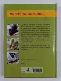 Kauneimmat lautasliinat : opi helpot ja tyylikkäät taitokset