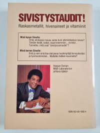 Sivistystaudit! : raskasmetallit, hivenaineet ja vitamiinit (signeerattu, tekijän omiste)