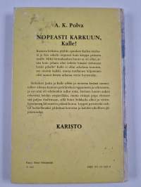 Nopeasti karkuun, Kalle!
