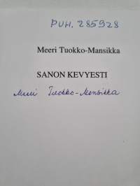 Sanon kevyesti (tekijän omiste)