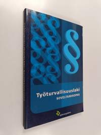 Työturvallisuuslaki : soveltamisopas
