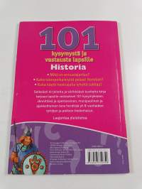 101 kysymystä ja vastausta lapsille : Historia