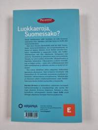 Luokkaretkellä hyvinvointiyhteiskunnassa : nykysukupolven kokemuksia tasa-arvosta