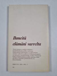 Ihmeitä elämäni varrelta