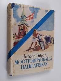 Moottoripyörällä halki Afrikan