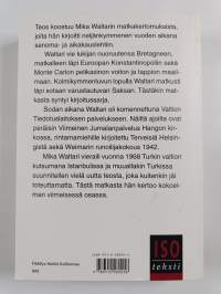 Matkakertomuksia : Mika Waltarin matkassa 1927-1968 (isotekstinen)
