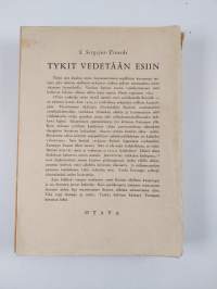 Tykit vedetään esiin : historiallinen romaani