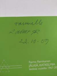 Jälkiä, katkelmia : teoksia vuosilta 1967-2009 (signeerattu, tekijän omiste)