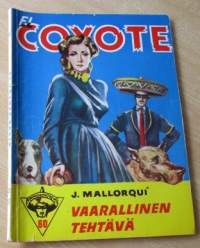 EL Coyote 60 - Vaarallinen tehtävä