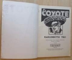 EL Coyote 50 - Kahlehdittu tuli
