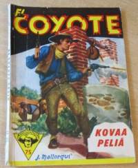 EL Coyote 75 - Kovaa peliä