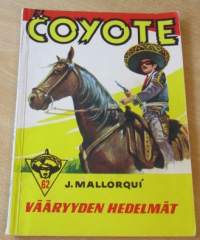 EL Coyote 62 - Vääryyden hedelmät