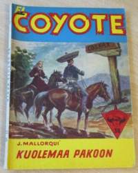 EL Coyote 36 - Kuolemaa pakoon