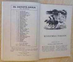 EL Coyote 36 - Kuolemaa pakoon