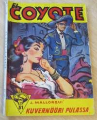 EL Coyote 31 - Kuvernööri pulassa