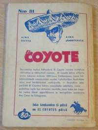 EL Coyote 31 - Kuvernööri pulassa
