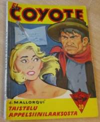 EL Coyote 30 - Taistelu appelsiinilaaksosta