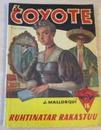 EL Coyote 16 - Ruhinatar rakastuu