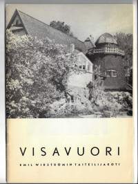 Visavuori Emil Wikströmin taiteilijakoti matkailuesite 1967