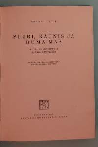 Suuri, kaunis ja ruma maa: Kuvia ja kuvauksia Kanadan-matkalta.  ( matkakuvaukset, Kanada, siirtolaisuus )