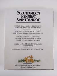 Parantamisen pehmeät vaihtoehdot