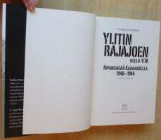 Ylitin Rajajoen kello 9.18 - Rivimiehenä Kannaksella 1940-1944