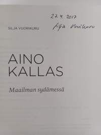 Aino Kallas : maailman sydämessä (signeerattu)