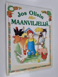 Jos olisin maanviljelijä