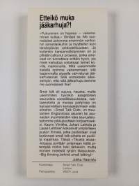 Small talk : tikusta asiaa