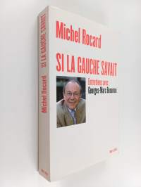 Si la gauche savait