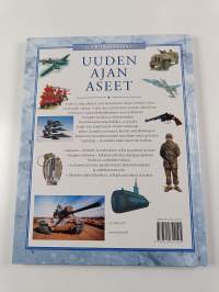 Uuden ajan aseet : aseiden ja sodankäynnin kehitys 1700-luvulta nykyaikaan