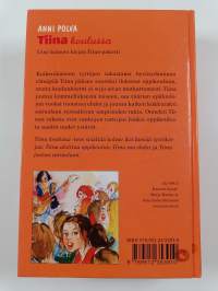 Tiina koulussa : Tiina aloittaa oppikoulun ; Tiina saa ehdot ; Tiina joutuu sairaalaan (yhteisnide)