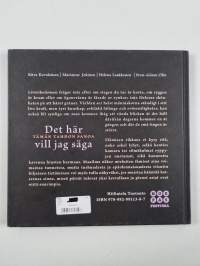 Det här vill jag säga Tämän tahdon sanoa