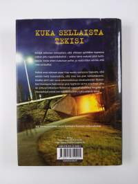 Kuka sellaista tekisi